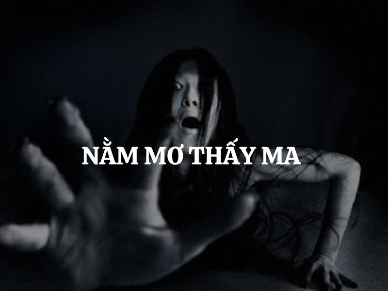 Mơ thấy bóng ma - Không phải lúc nào cũng là điềm xấu Mơ thấy bóng ma - Không phải lúc nào cũng là điềm xấu